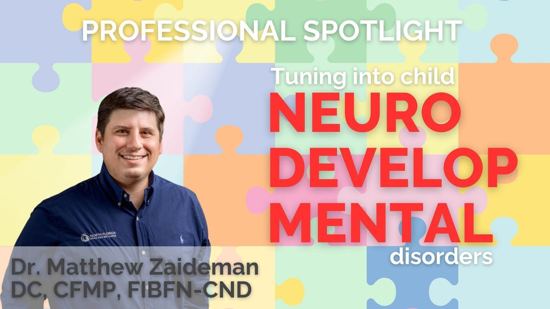 Dr. Matthew Zaideman | Tuning Into Child Neurodevelopmental Disorders