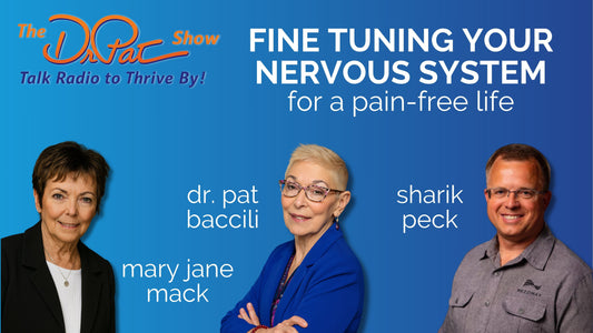 Fine Tuning Your Nervous System for a Pain-Free Life