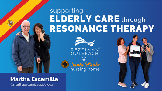 Resonance Therapy in Elderly Care: Inside the Rezzimax Outreach Visit to Santa Paola